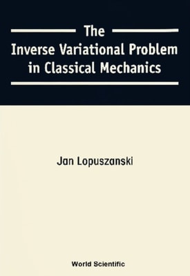 Inverse Variational Problem In Classical Mechanics, The