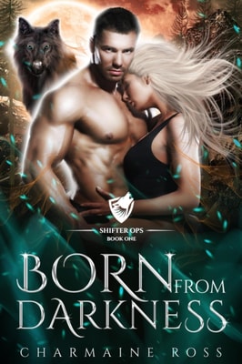 Born From Darkness: Wolf Shifter Paranormal Romance
