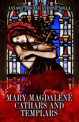 Mary Magdalene. Cathars and Templars