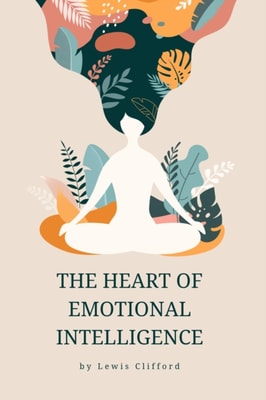 Hearth Of Emotional Intelligence