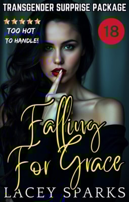 Falling For Grace: Transgender Surprise Package