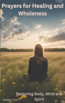 Prayers for Healing and Wholeness