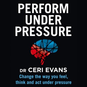 Perform Under Pressure