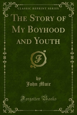 Story of My Boyhood and Youth