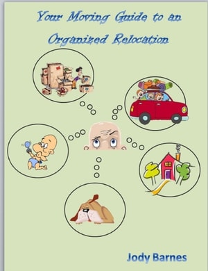 Your Moving Guide to an Organized Relocation
