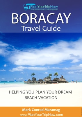 Boracay Travel Guide: Helping You Plan Your Dream Beach Vacation