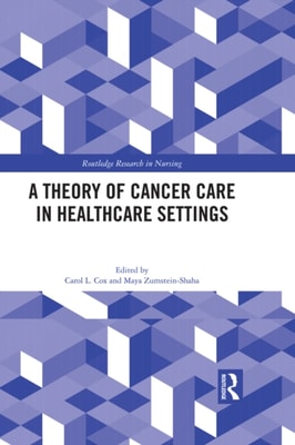 Theory of Cancer Care in Healthcare Settings