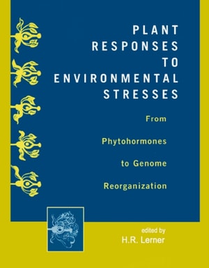 Plant Responses to Environmental Stresses