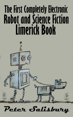 First Completely Electronic Robot and Science Fiction Limerick Book