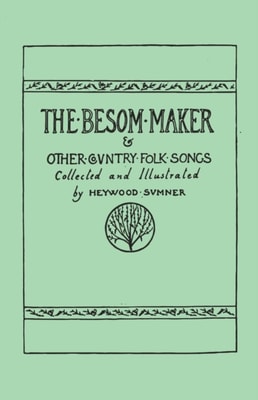Besom Maker and Other Country Folk Songs