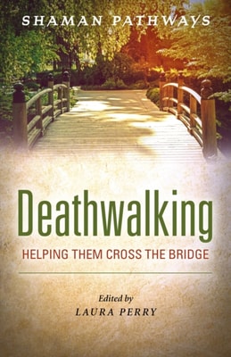 Shaman Pathways - Deathwalking