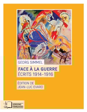 Face à la guerre - Écrits 1914-1916