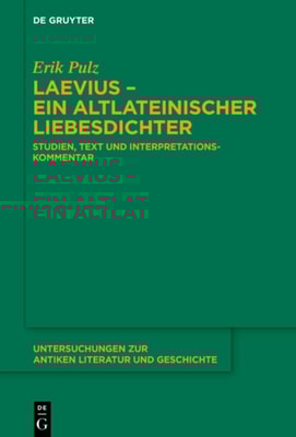 Laevius – ein altlateinischer Liebesdichter