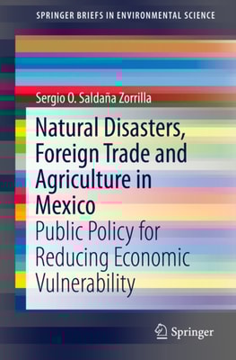 Natural Disasters, Foreign Trade and Agriculture in Mexico