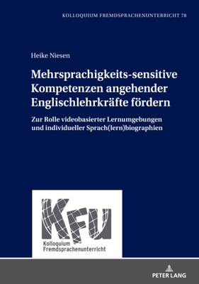 Mehrsprachigkeits-sensitive Kompetenzen angehender Englischlehrkraefte foerdern