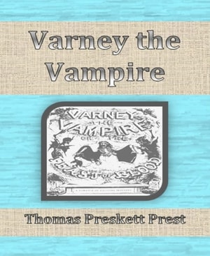 Varney the Vampire