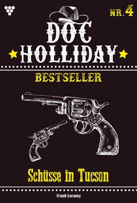 Doc Holliday Bestseller 4 – Western