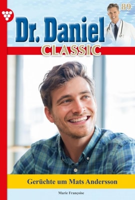 Dr. Daniel Classic 89 – Arztroman