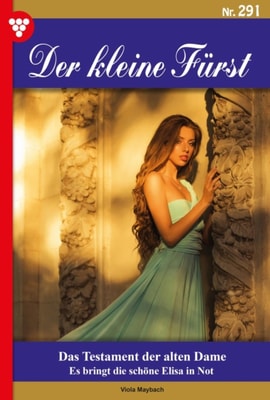 Der kleine Fürst 291 – Adelsroman
