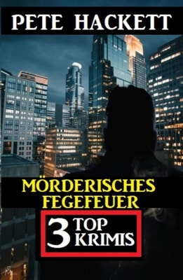 ​Mörderisches Fegefeuer: 3 Top Krimis