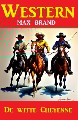 De witte Cheyenne: Western