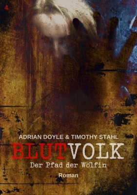 BLUTVOLK, Band 4: DER PFAD DER WOLFIN