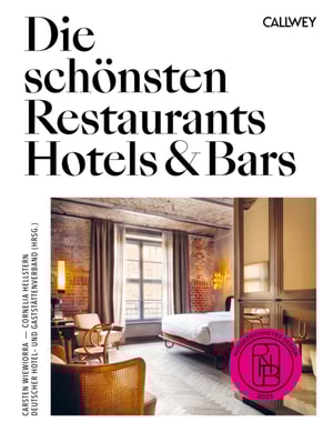 Die schonsten Restaurants, Hotels & Bars 2025
