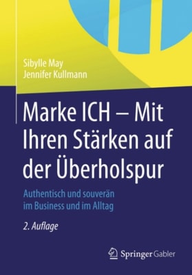 Marke ICH - Mit Ihren Stärken auf der Überholspur