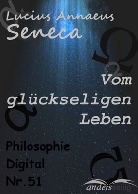 Vom glückseligen Leben