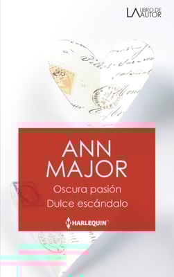 Oscura pasión - Dulce escándalo