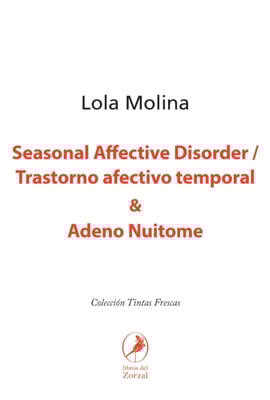 Seasonal Affective Disorder / Trastorno afectivo temporal & Adeno Nuitome