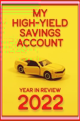 My High-Yield Savings Account: Year in Review 2022