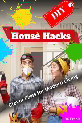DIY House Hacks: Clever Fixes for Modern Living