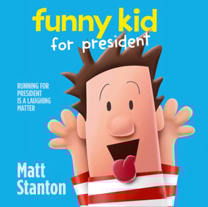 Funny Kid For President