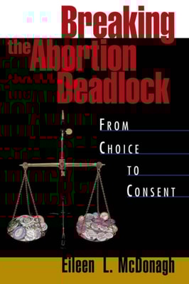 Breaking the Abortion Deadlock