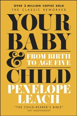 Your Baby and Child