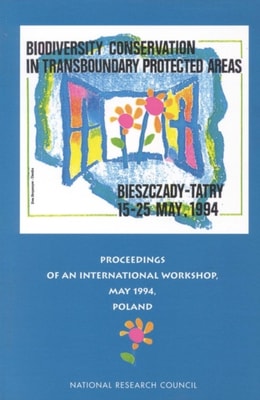 Biodiversity Conservation in Transboundary Protected Areas