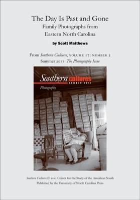 Day Is Past and Gone: Family Photographs from Eastern North Carolina