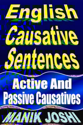 English Causative Sentences: Active and Passive Causatives