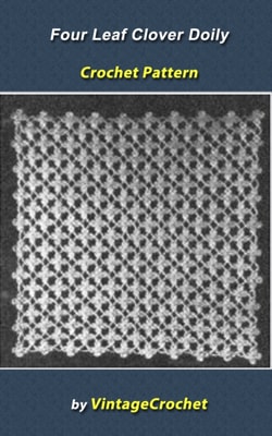 Four Leaf Clover Doily Vintage Crochet Pattern