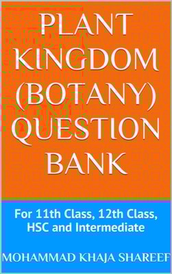 Plant Kingdom (Botany) Question Bank