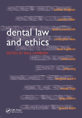 Dental Law and Ethics