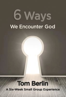 6 Ways We Encounter God Participant WorkBook