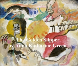 Golden Slipper and other Problems for Violet Strange