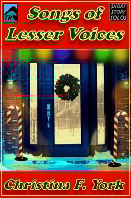 Songs of Lesser Voices-A Holiday Short Short Story