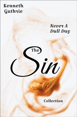 Sin Collection: Never A Dull Day