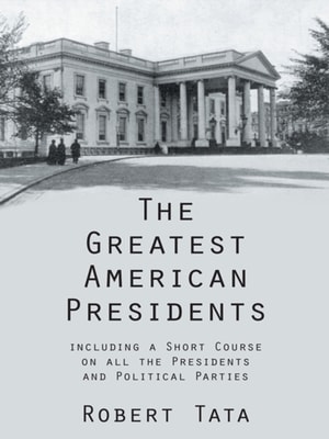 Greatest American Presidents