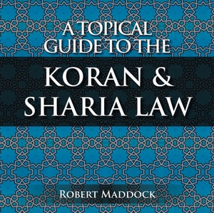 Topical Guide to the Koran & Sharia Law