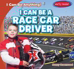 I Can Be a Race Car Driver