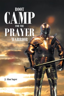 Boot Camp For The Prayer Warrior